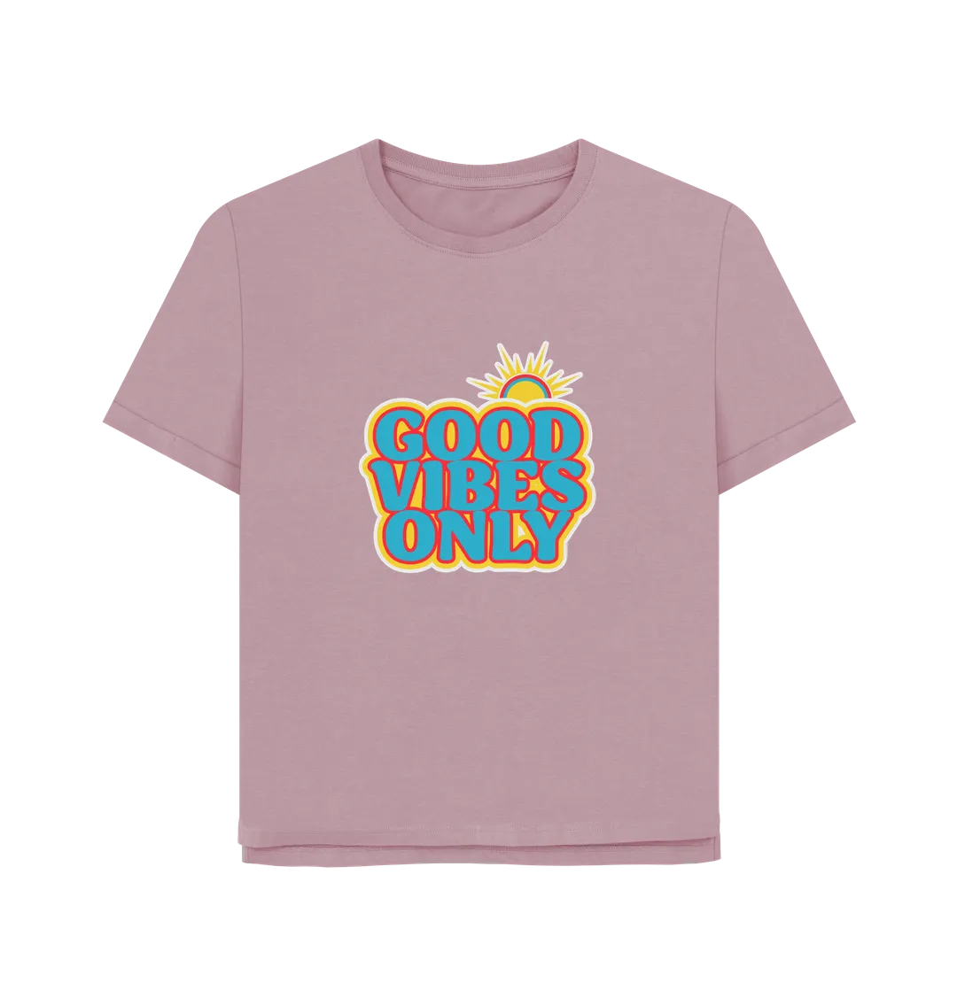 Good Vibes Women's Relaxed Fit T-shirt