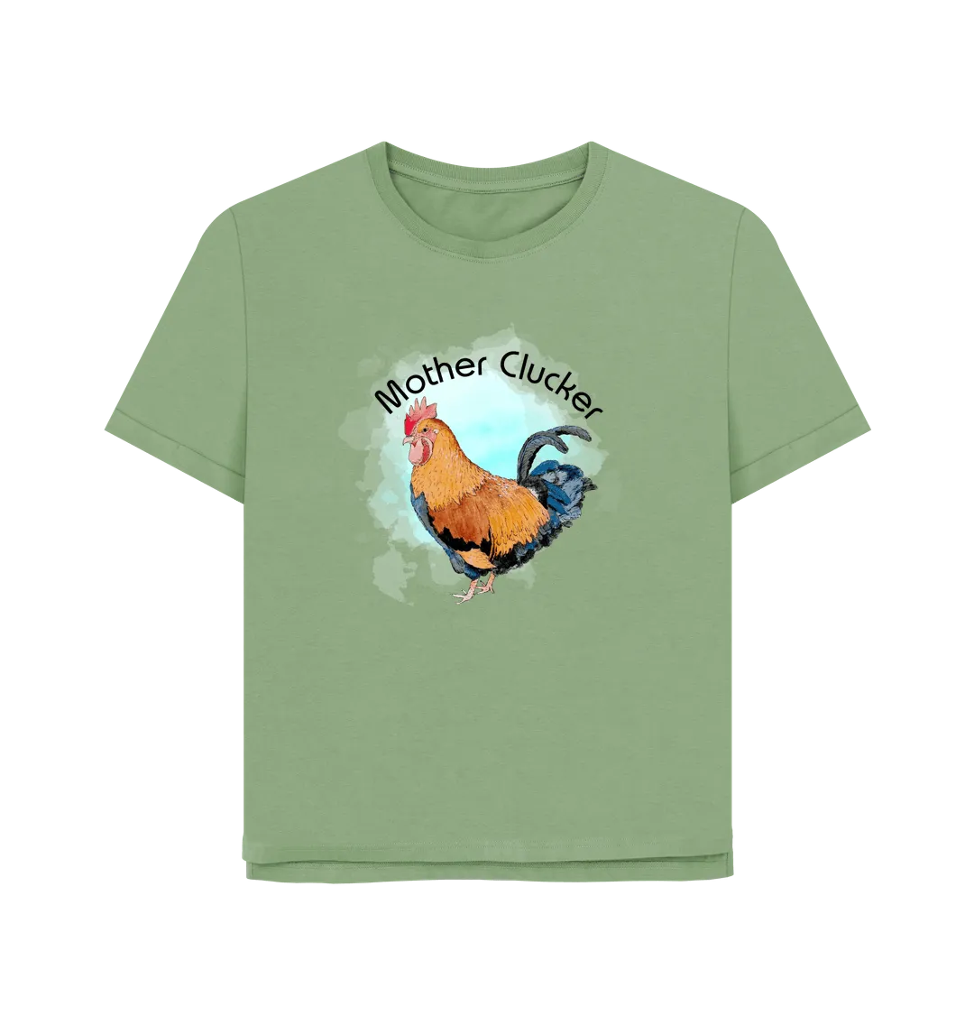 Mother Clucker Women's Relaxed Fit T-shirt